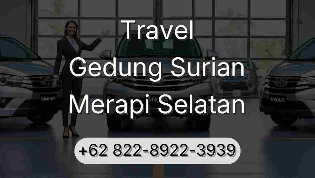 Travel Gedung Surian Merapi Selatan