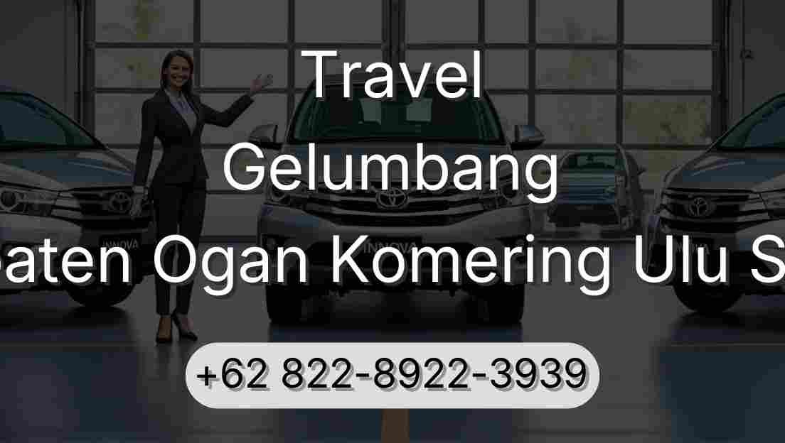 Travel Gelumbang Kabupaten Ogan Komering Ulu Selatan