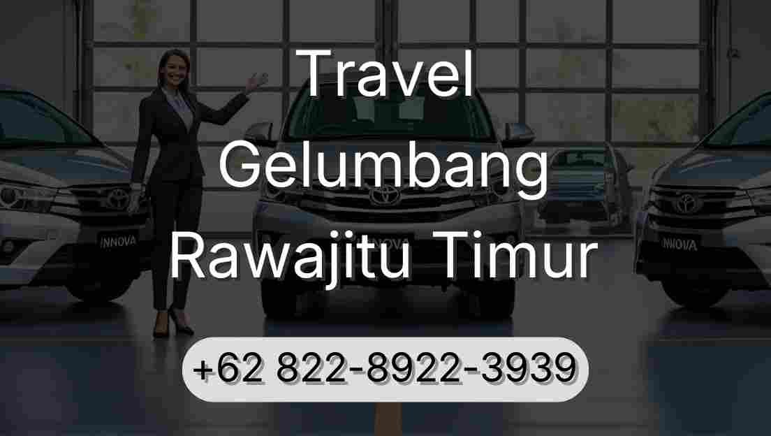 Travel Gelumbang Rawajitu Timur