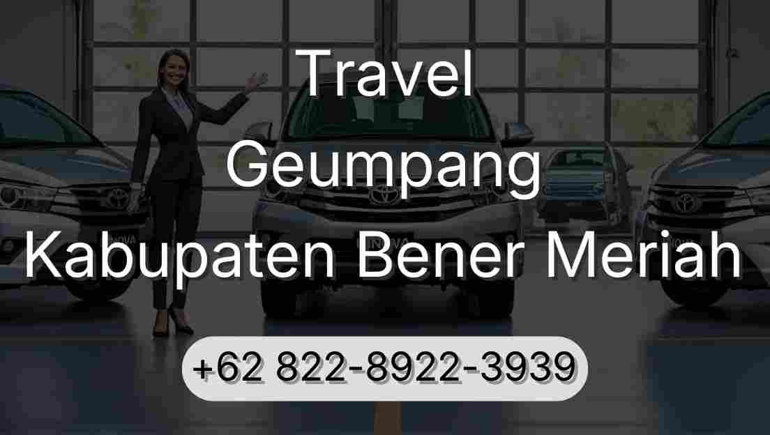 Travel Geumpang Kabupaten Bener Meriah