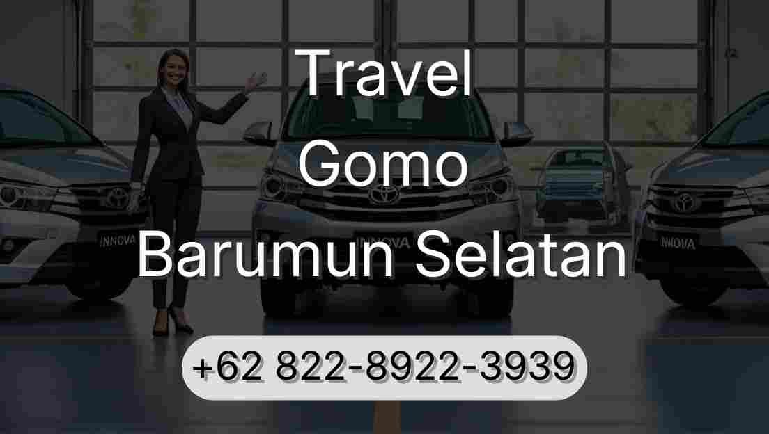 Travel Gomo Barumun Selatan