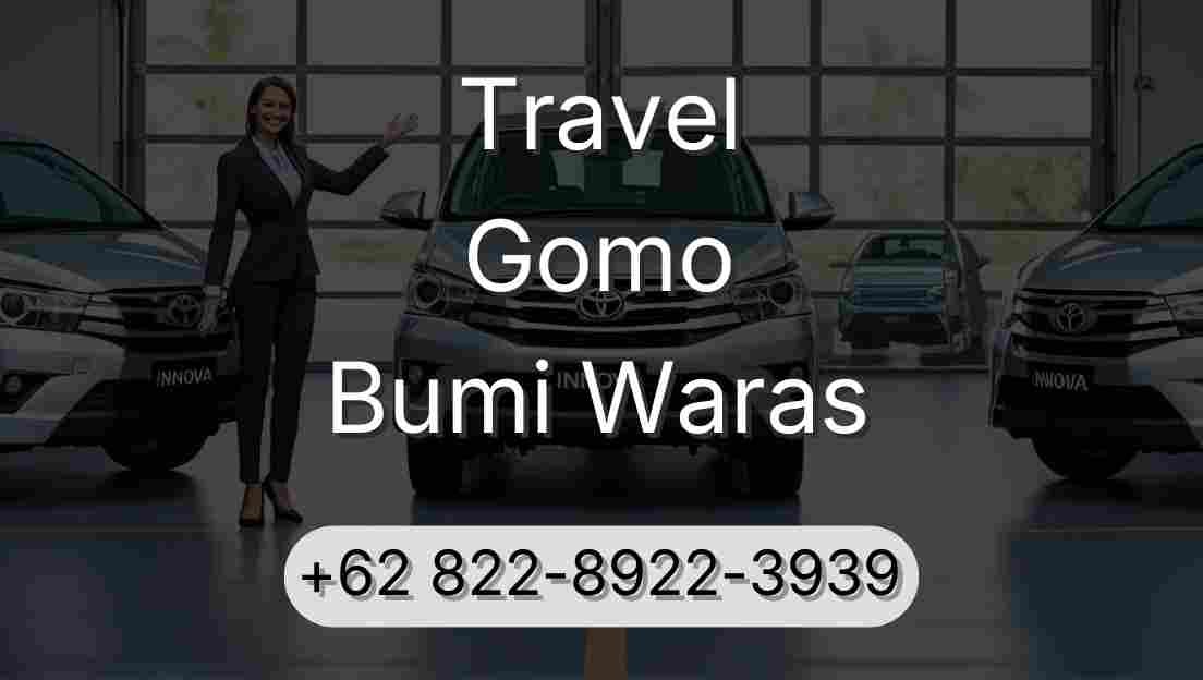 Travel Gomo Bumi Waras