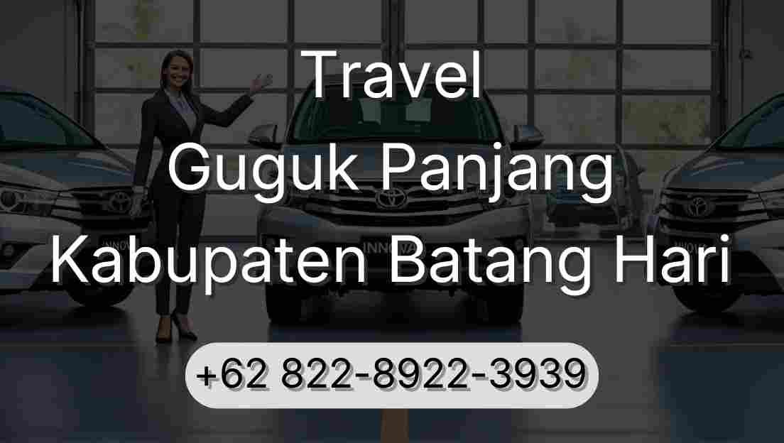Travel Guguk Panjang Kabupaten Batang Hari