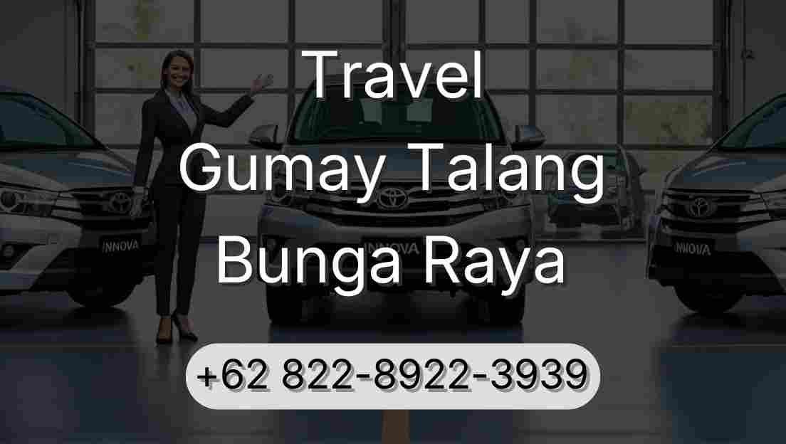 Travel Gumay Talang Bunga Raya