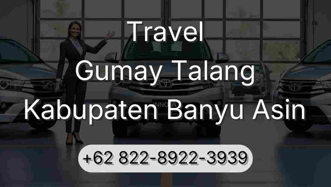 Travel Gumay Talang Kabupaten Banyu Asin