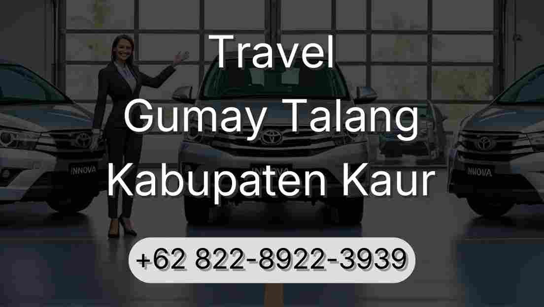 Travel Gumay Talang Kabupaten Kaur
