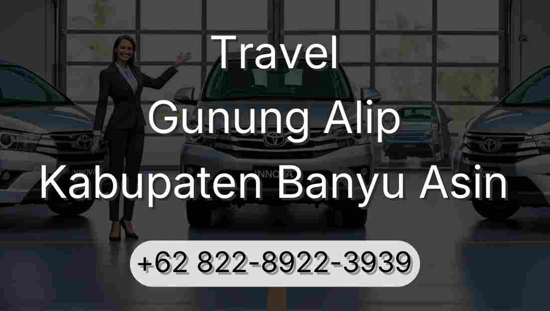 Travel Gunung Alip Kabupaten Banyu Asin