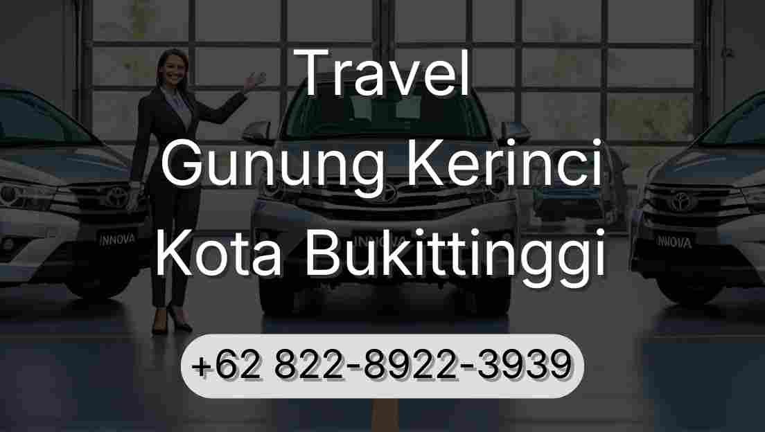 Travel Gunung Kerinci Kota Bukittinggi