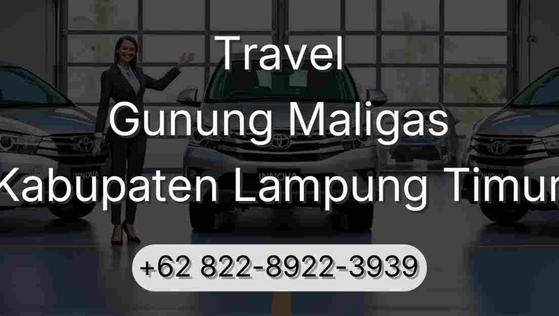 Travel Gunung Maligas Kabupaten Lampung Timur