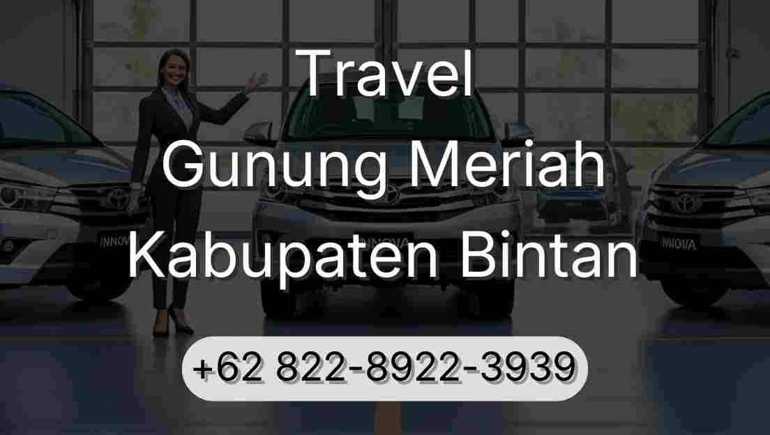 Travel Gunung Meriah Kabupaten Bintan