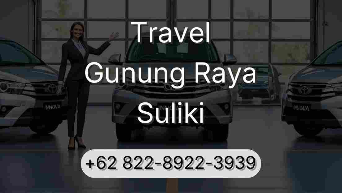 Travel Gunung Raya Suliki