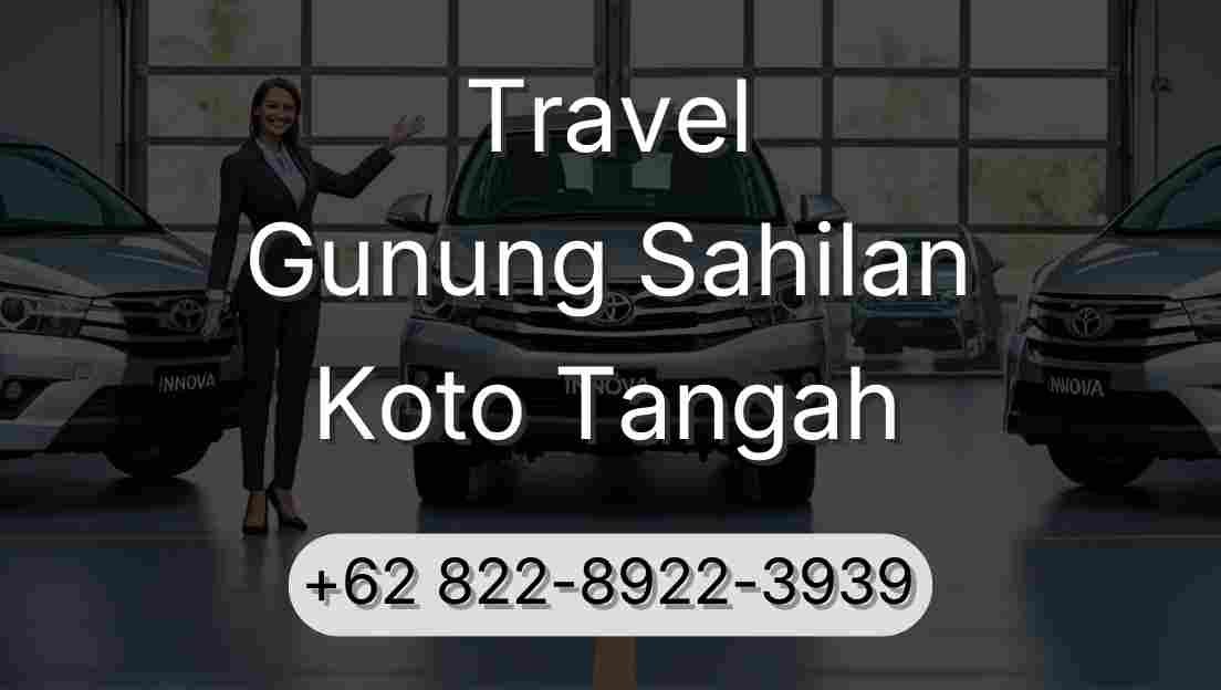 Travel Gunung Sahilan Koto Tangah