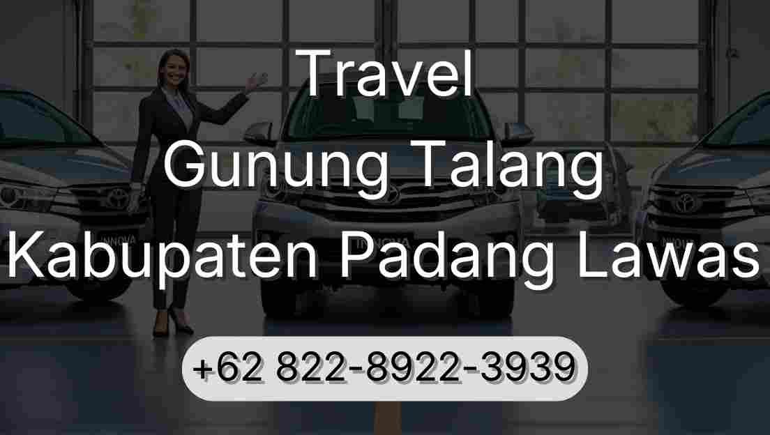 Travel Gunung Talang Kabupaten Padang Lawas