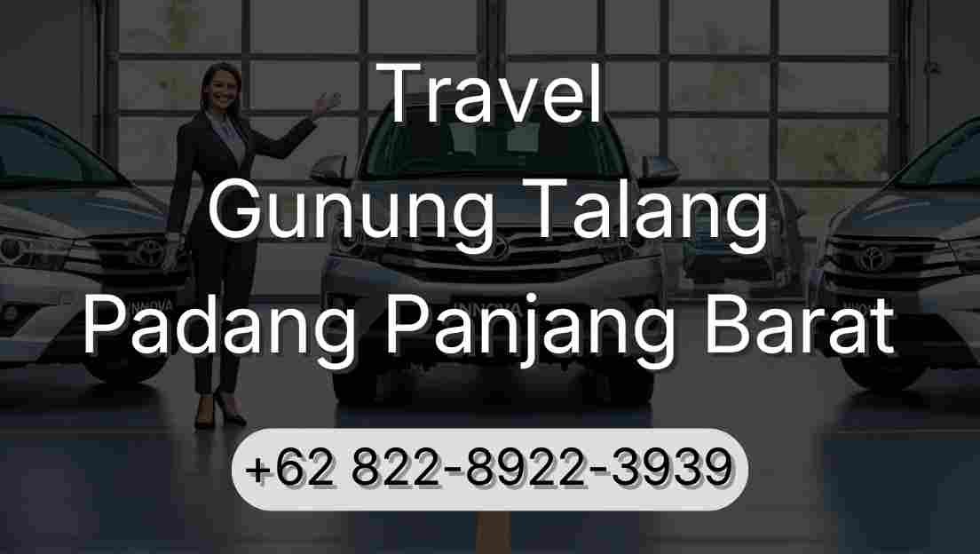 Travel Gunung Talang Padang Panjang Barat