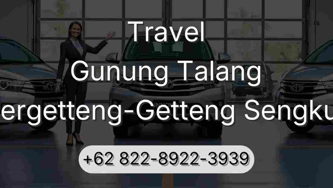 Travel Gunung Talang Pergetteng-Getteng Sengkut