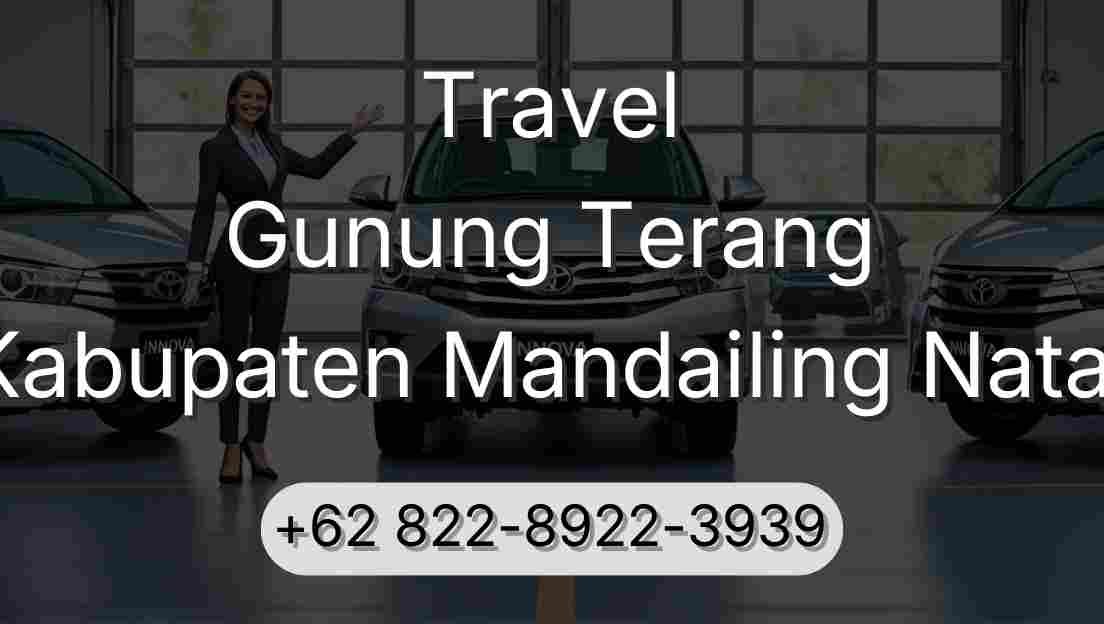 Travel Gunung Terang Kabupaten Mandailing Natal