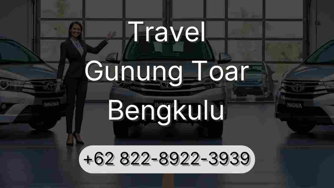 Travel Gunung Toar Bengkulu