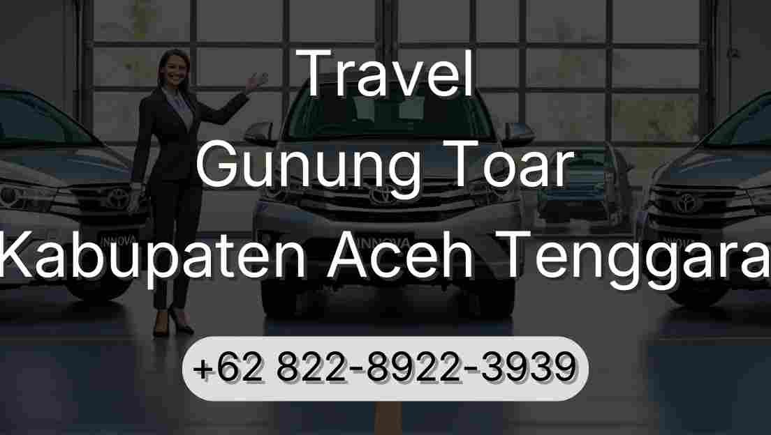 Travel Gunung Toar Kabupaten Aceh Tenggara