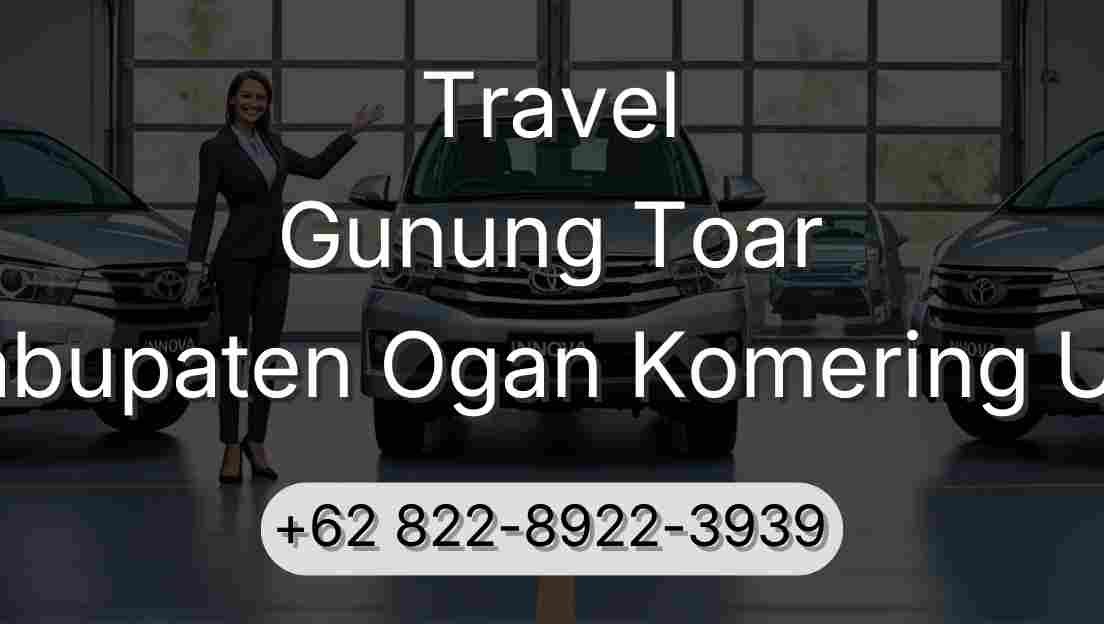 Travel Gunung Toar Kabupaten Ogan Komering Ulu