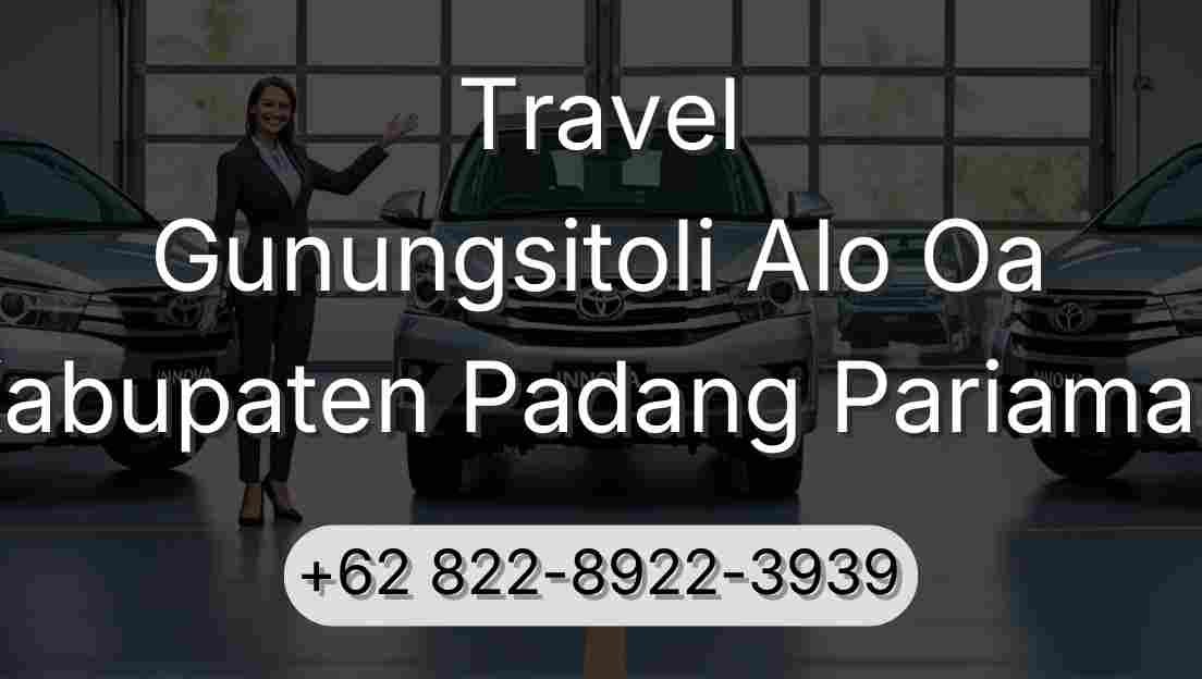 Travel Gunungsitoli Alo Oa Kabupaten Padang Pariaman