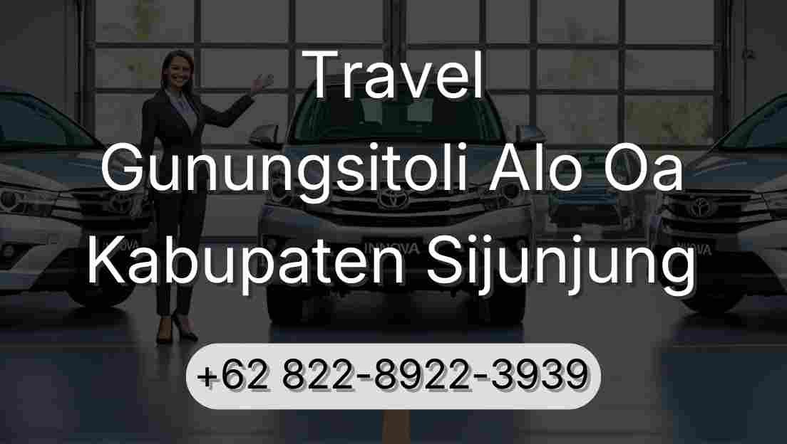 Travel Gunungsitoli Alo Oa Kabupaten Sijunjung