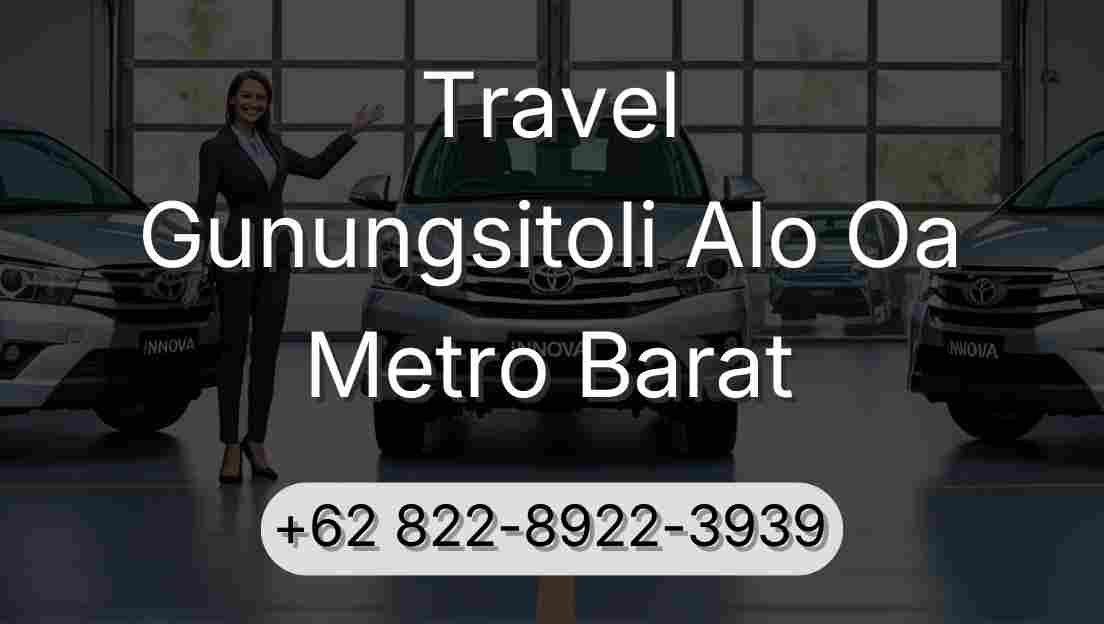 Travel Gunungsitoli Alo Oa Metro Barat