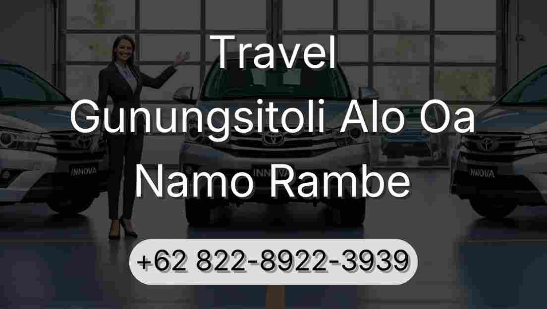 Travel Gunungsitoli Alo Oa Namo Rambe