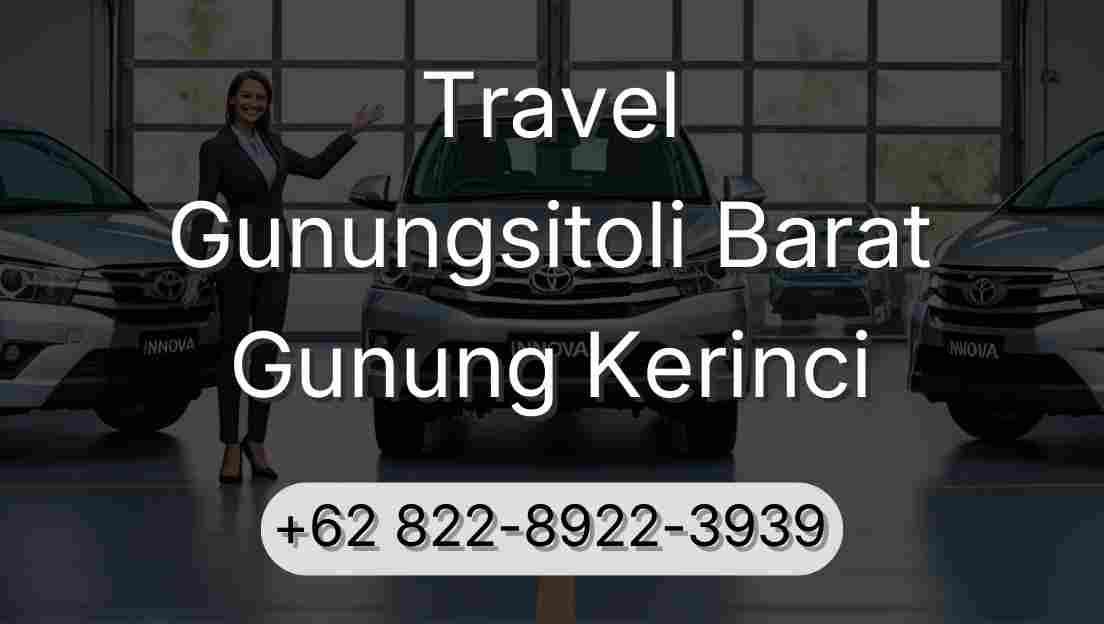 Travel Gunungsitoli Barat Gunung Kerinci