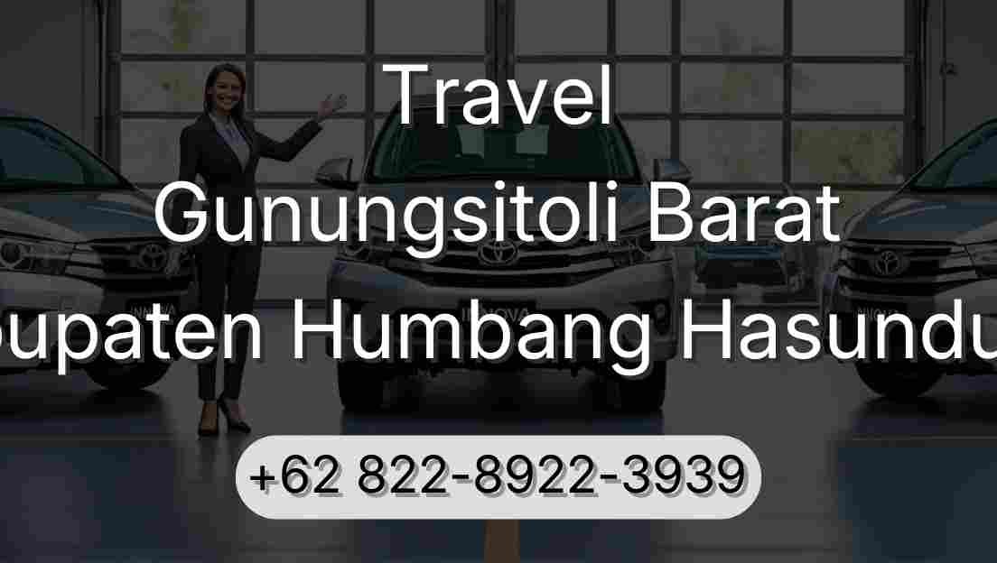Travel Gunungsitoli Barat Kabupaten Humbang Hasundutan