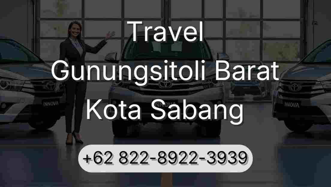 Travel Gunungsitoli Barat Kota Sabang