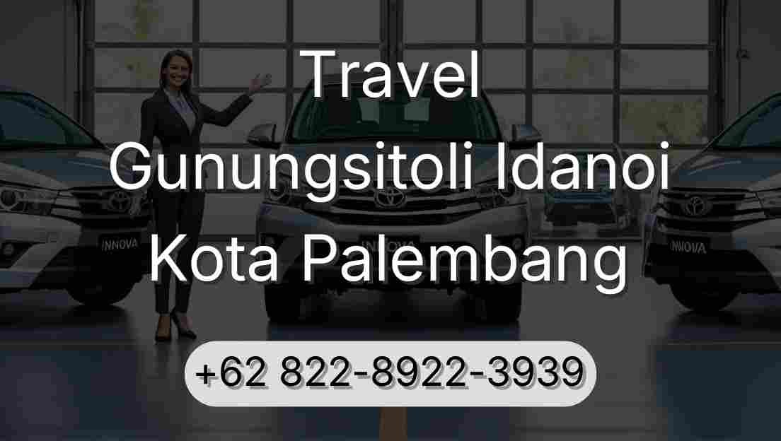 Travel Gunungsitoli Idanoi Kota Palembang