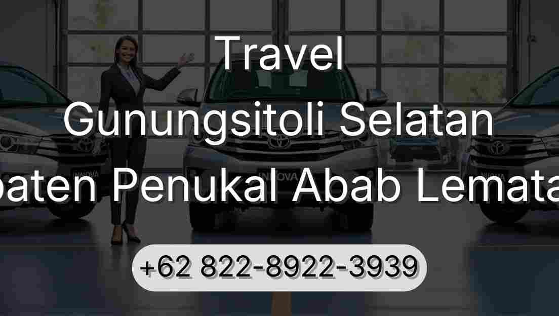 Travel Gunungsitoli Selatan Kabupaten Penukal Abab Lematang Ilir