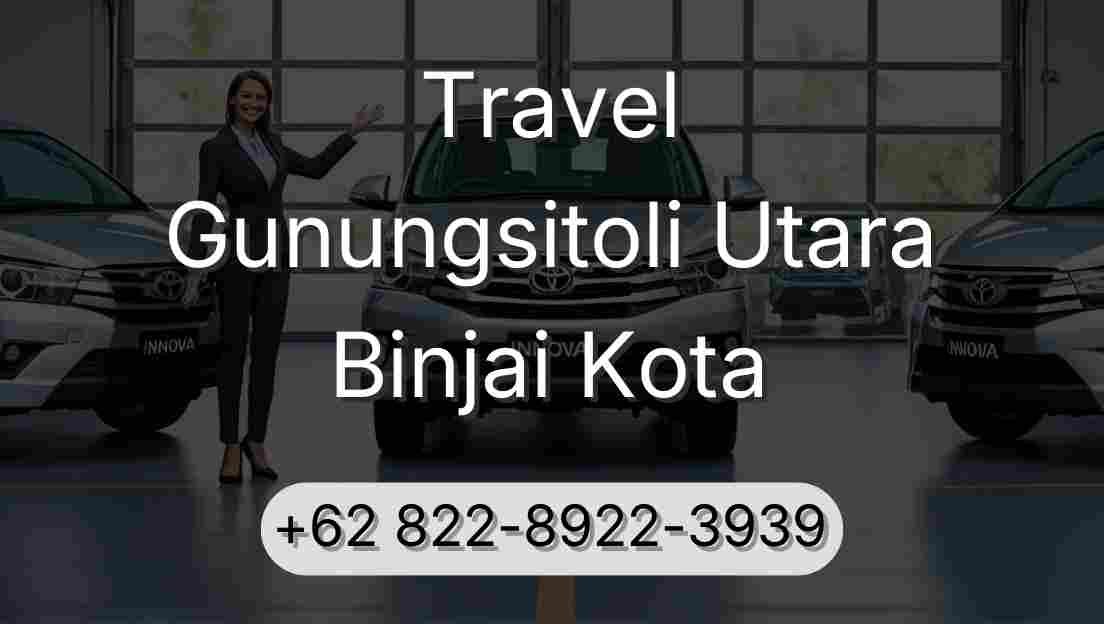 Travel Gunungsitoli Utara Binjai Kota