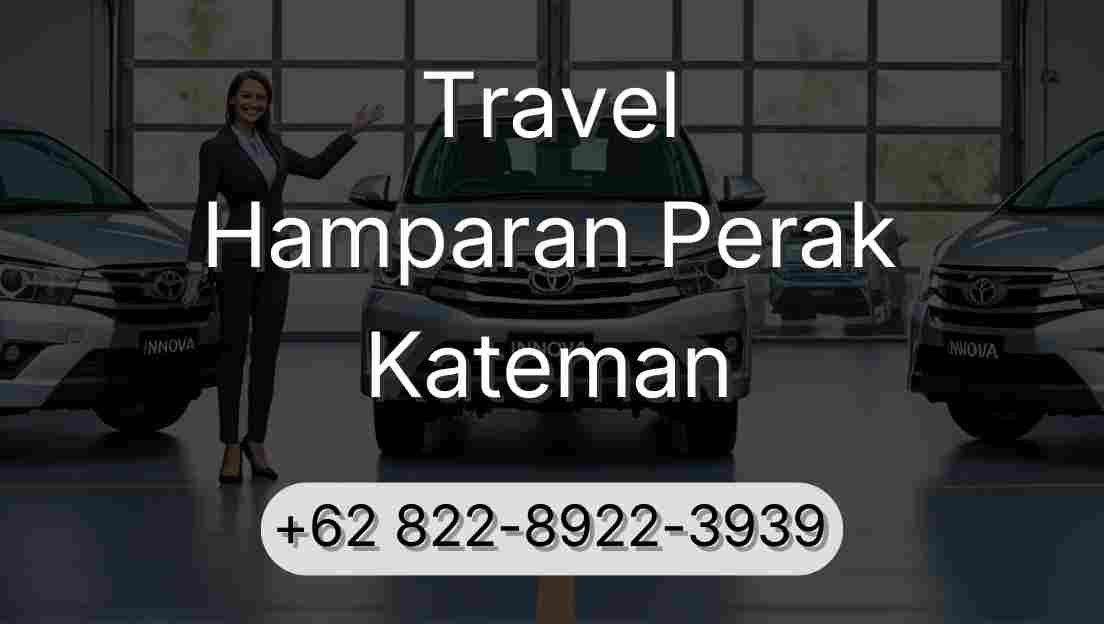Travel Hamparan Perak Kateman