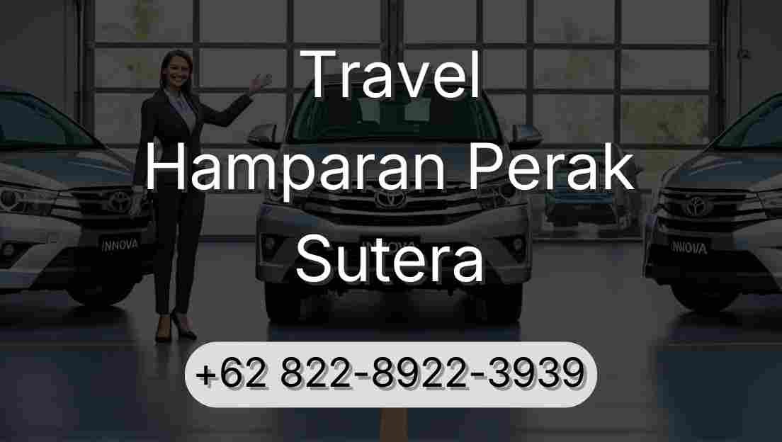 Travel Hamparan Perak Sutera