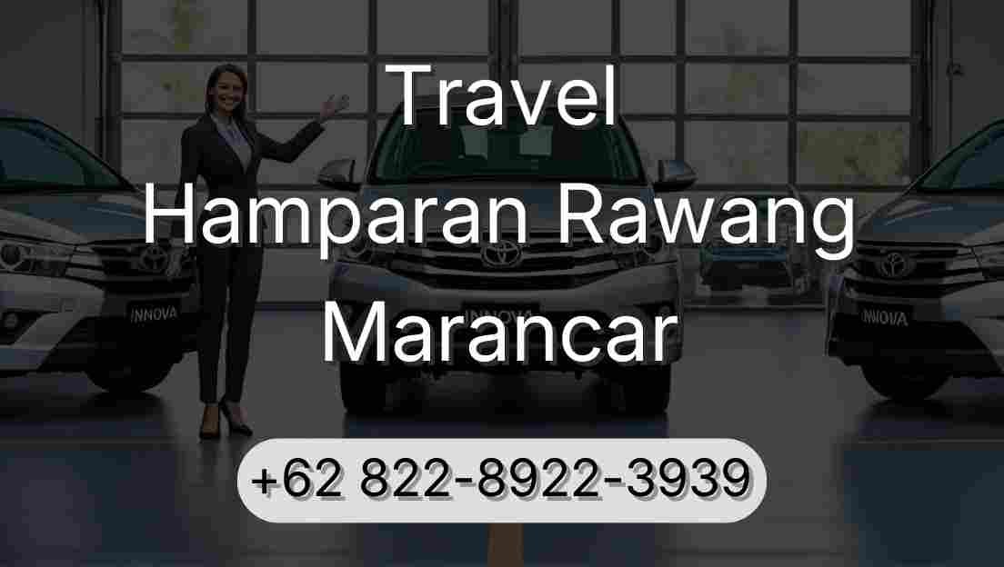 Travel Hamparan Rawang Marancar