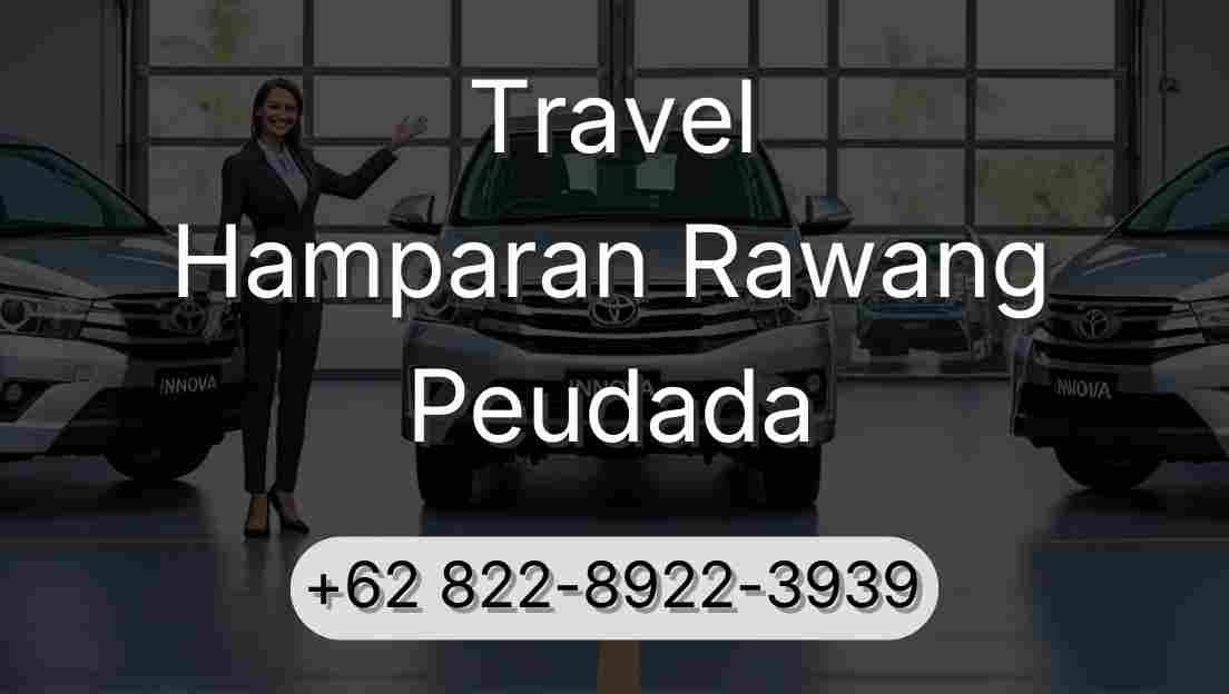 Travel Hamparan Rawang Peudada