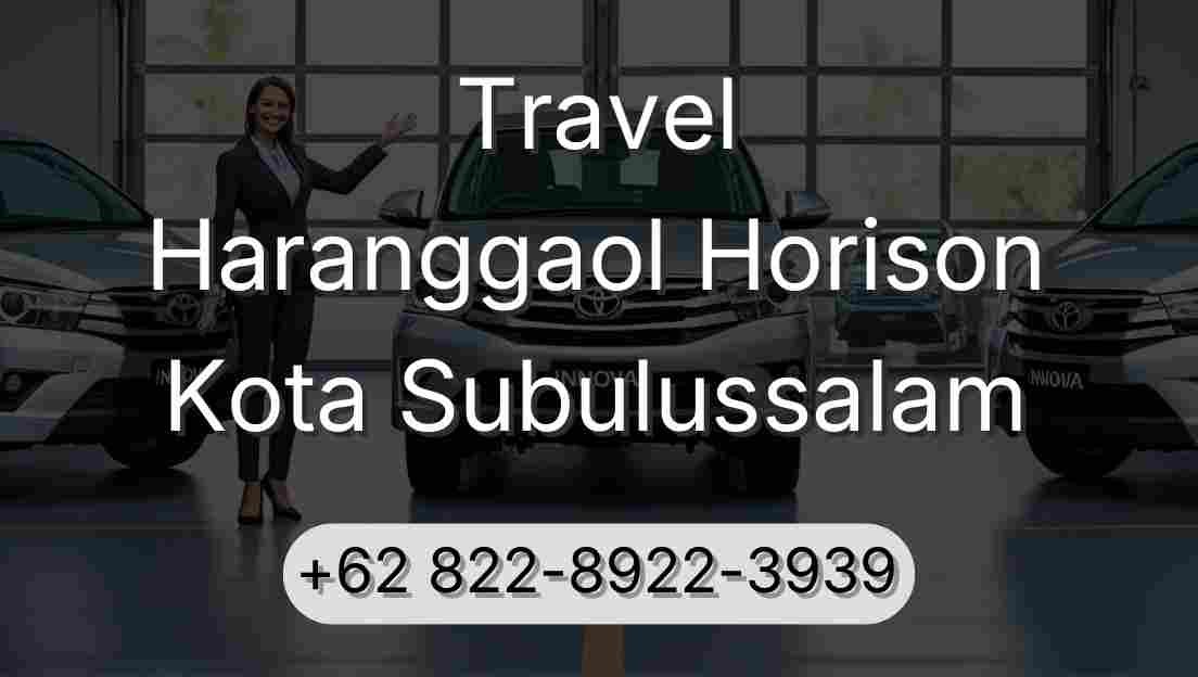 Travel Haranggaol Horison Kota Subulussalam