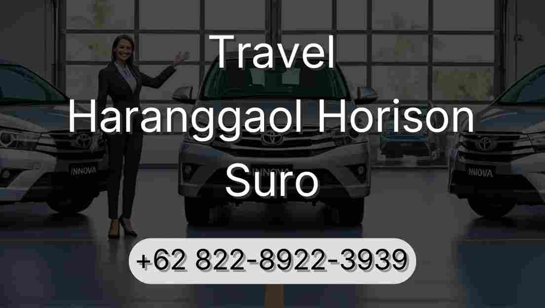 Travel Haranggaol Horison Suro