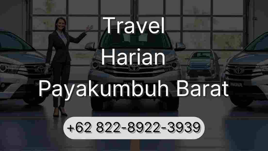 Travel Harian Payakumbuh Barat