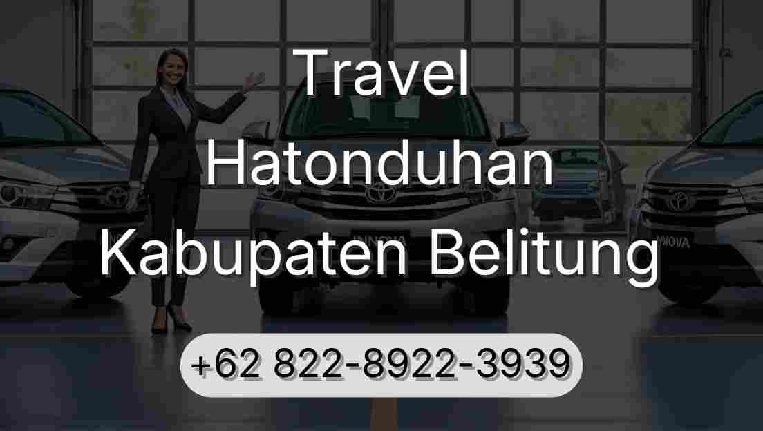 Travel Hatonduhan Kabupaten Belitung