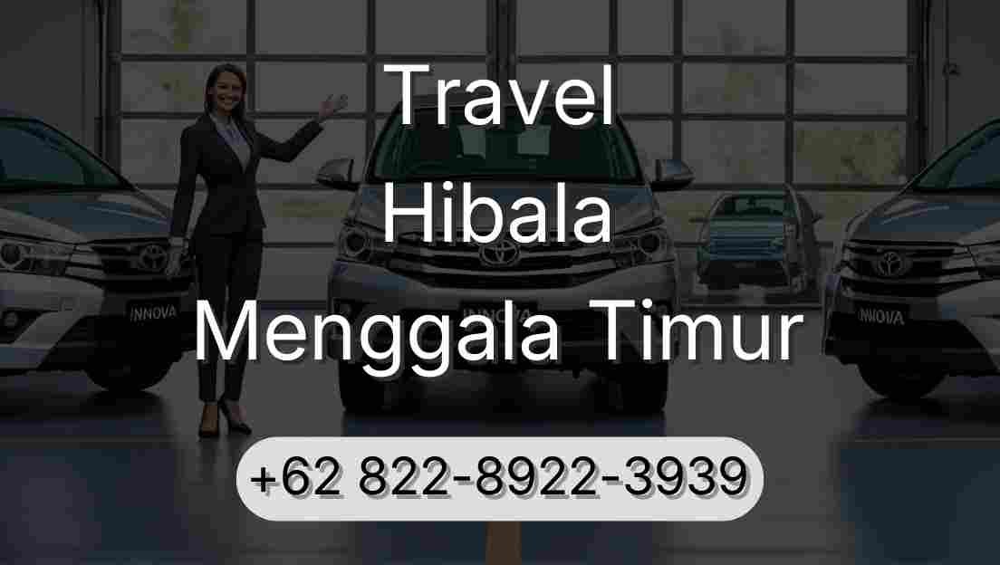 Travel Hibala Menggala Timur