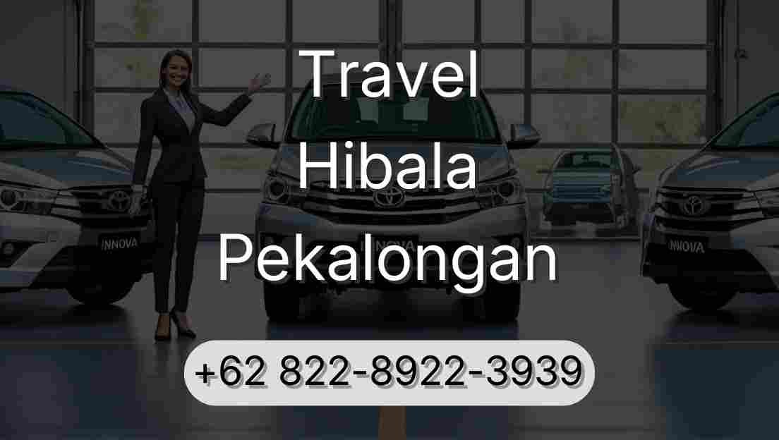 Travel Hibala Pekalongan