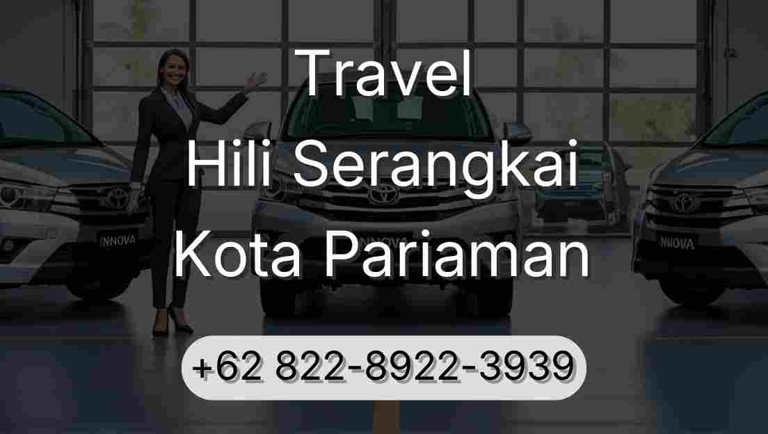 Travel Hili Serangkai Kota Pariaman
