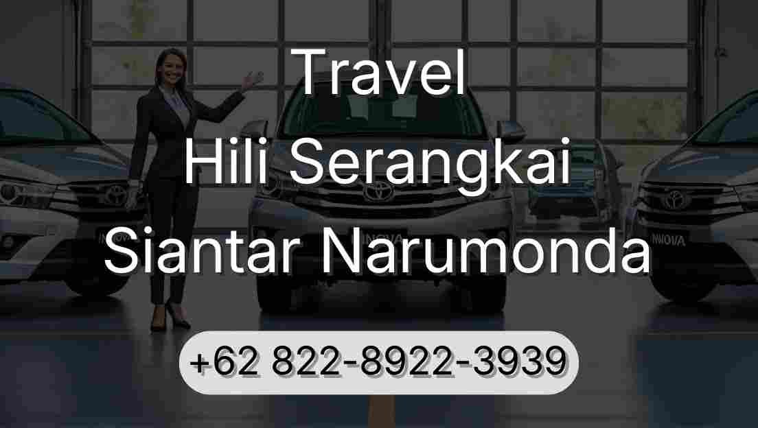 Travel Hili Serangkai Siantar Narumonda