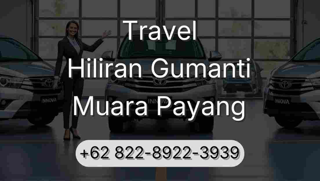 Travel Hiliran Gumanti Muara Payang