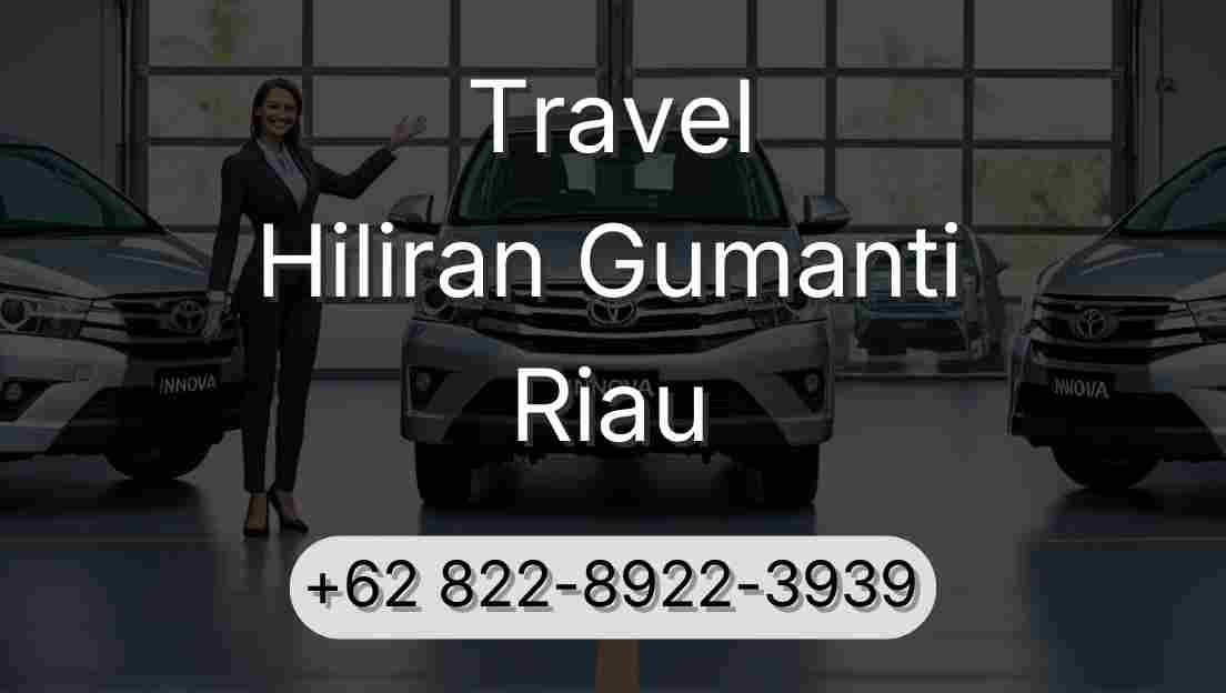 Travel Hiliran Gumanti Riau
