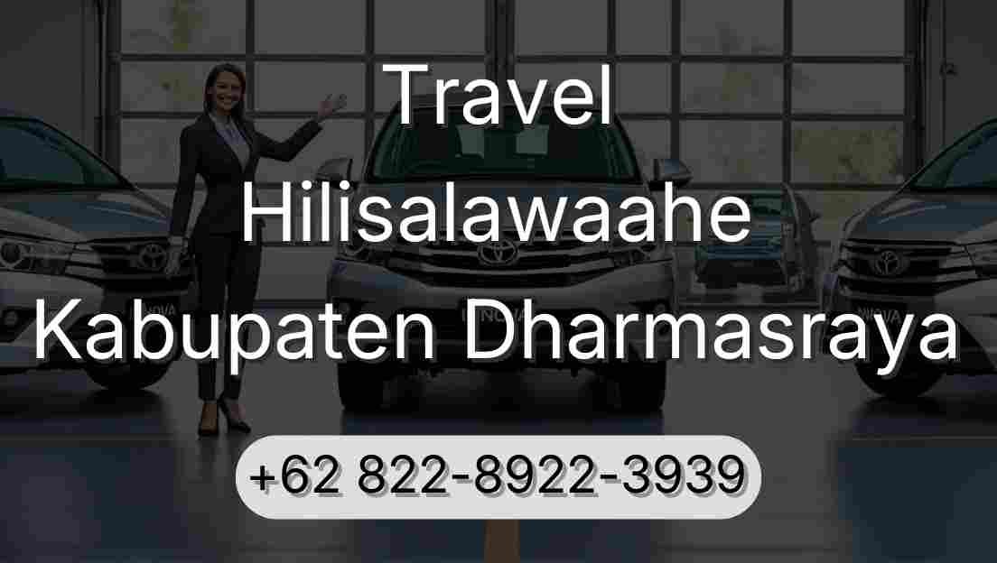 Travel Hilisalawaahe Kabupaten Dharmasraya