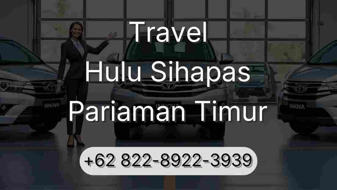 Travel Hulu Sihapas Pariaman Timur