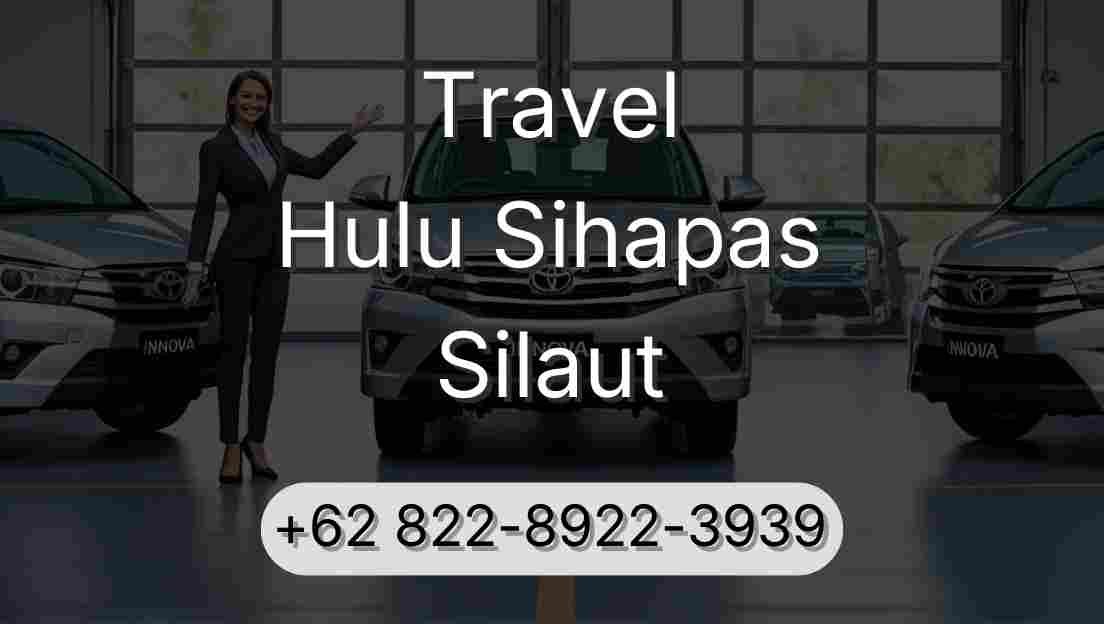 Travel Hulu Sihapas Silaut